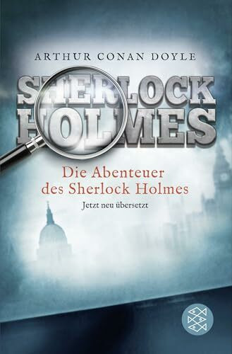 Die Abenteuer des Sherlock Holmes: Erzählungen. Neu übersetzt von Henning Ahrens