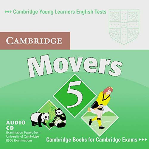 Cambridge Young Learners English Tests: Movers 5. Audio CD Cambridge Young Learners English Tests: Movers 5. Audio CD