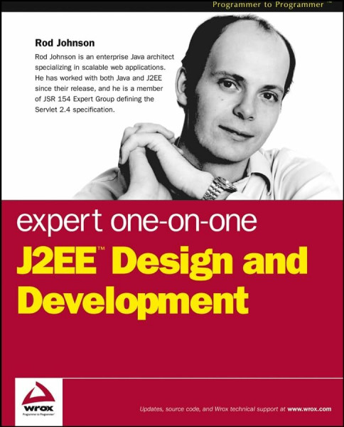 Expert One-to-One J2EE Design and Development (Programmer to Programmer)