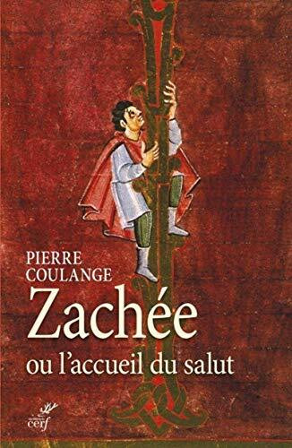 ZACHÉE OU L'ACCUEIL DU SALUT: Une réflexion biblique sur l'extrême de la miséricorde