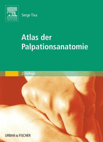 Atlas der Palpationsanatomie