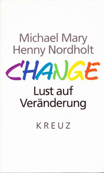 Change. Lust auf Veränderung