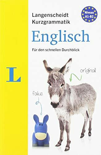Langenscheidt Kurzgrammatik Englisch - Buch mit Download: Die Grammatik für den schnellen Durchblick: Die Grammatik für den schnellen Durchblick. Mit Download