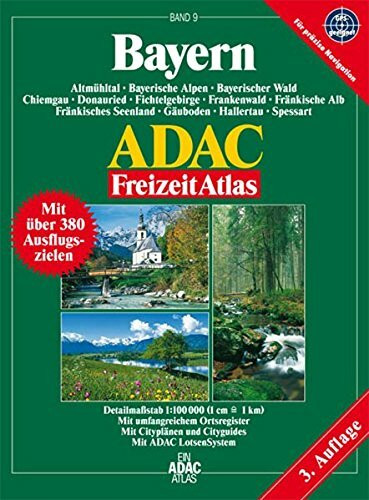 Bayern ADAC FreizeitAtlas 1 : 100 000