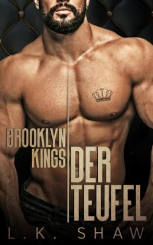 Brooklyn Kings: Der Teufel (Brooklyn Kings Mafia, Band 1)