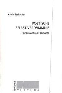 Poetische Selbst-Verdammnis