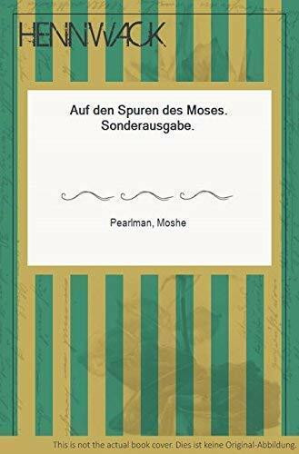 Auf den Spuren des Moses