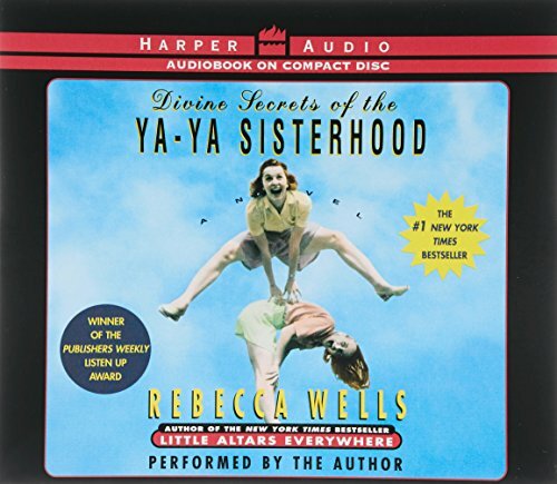 Divine Secrets of the Ya Ya Sisterhood CD: A Novel Divine Secrets of the Ya Ya Sisterhood CD: A Novel