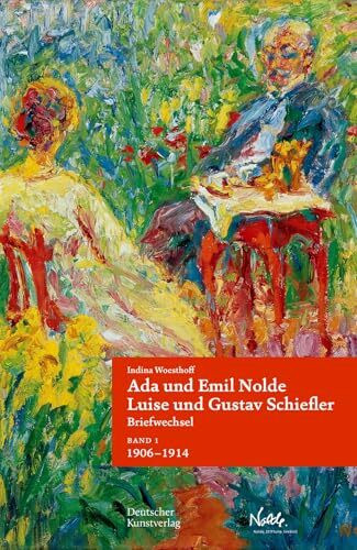 Ada und Emil Nolde – Luise und Gustav Schiefler. Briefwechsel: Band 1: "Es ist immer ein Fest, wenn ein Brief von Ihnen ankommt." 1906–1914. Band 2: ... Stück Leben miteinander gehen." 1915–1956