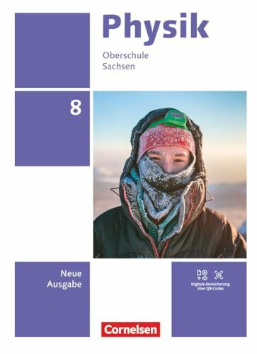 Physik - Neue Ausgabe - Sachsen 2022 - 8. Schuljahr: Schulbuch - Mit Videos, Animationen und Simulationen