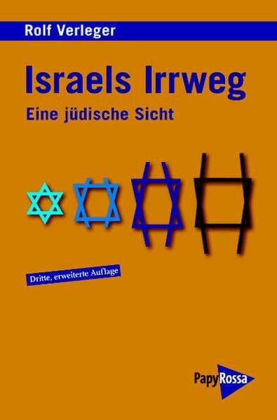Israels Irrweg: Eine jüdische Sicht (Neue Kleine Bibliothek)