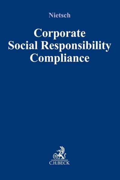 Corporate Social Responsibility Compliance (Compliance für die Praxis)