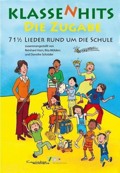 KlassenHits - Die Zugabe: 71 1/2 Lieder rund um die Schule