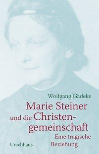 Marie Steiner und die Christengemeinschaft