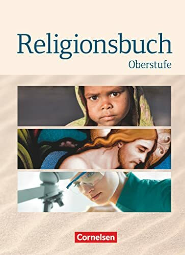 Religionsbuch - Unterrichtswerk für den evangelischen Religionsunterricht - Oberstufe: Schulbuch (Religionsbuch, Oberstufe)