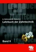 Lehrbuch der Zahntechnik 2