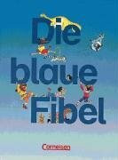 Die blaue Fibel, Leselehrgang, neue Rechtschreibung, Fibel