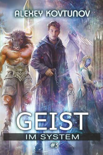 Geist im System (Buch 3): Eine LitRPG-Apokalypse Serie
