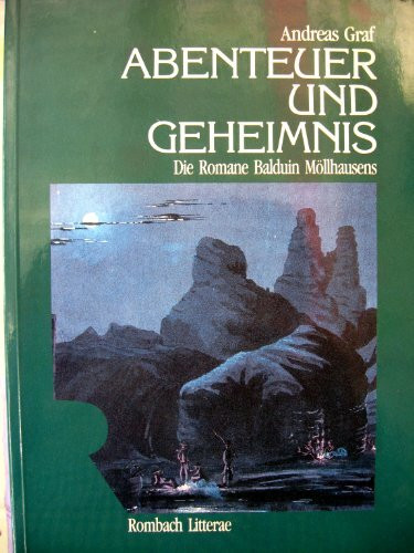 Abenteuer und Geheimnis: Die Romane Balduin Möllhausens (1825-1905) (Rombach Litterae)