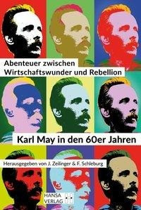 Abenteuer zwischen Wirtschaftswunder und Rebellion