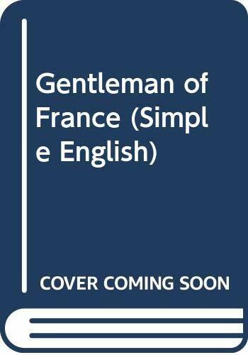 Gentleman of France (Simple English S.)
