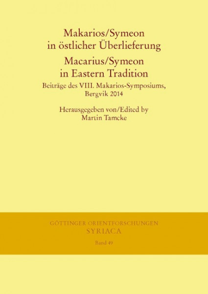 Makarios/Symeon in östlicher Überlieferung. Macarius/Symeon in Eastern Tradition