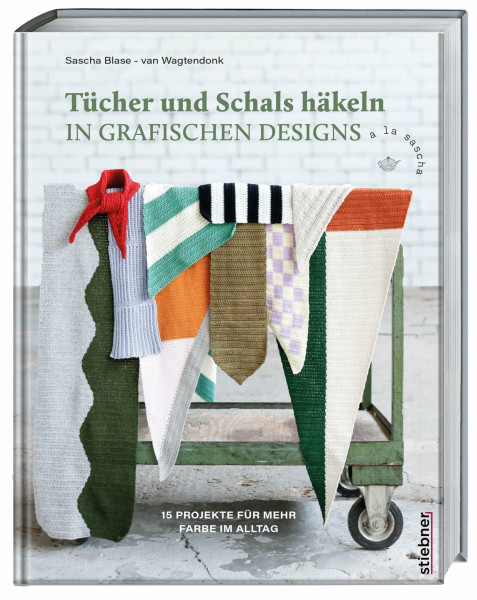 Tücher und Schals häkeln in grafischen Designs: 15 Projekte für mehr Farbe im Alltag. Häkeln f...