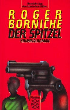 Der Spitzel: Roman (Fischer Taschenbücher)