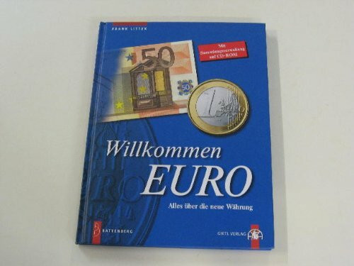 Willkommen EURO. Alles zur neuen Währung