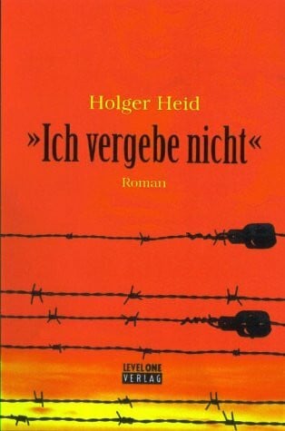 'Ich vergebe nicht': Roman