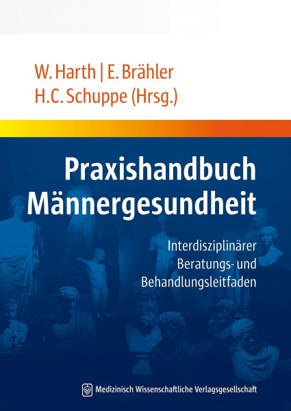 Praxishandbuch Männergesundheit: Interdisziplinärer Beratungs- und Behandlungsleitfaden