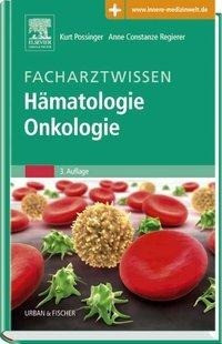 Facharztwissen Hämatologie Onkologie