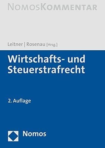 Wirtschafts- und Steuerstrafrecht Wirtschafts- und Steuerstrafrecht