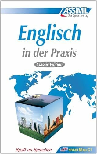 ASSiMiL Selbstlernkurs für Deutsche: Englisch in der Praxis (für Fortgeschrittene), Lehrbuch: Britisches und amerikanisches Englisch