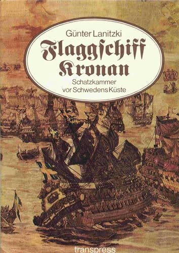Flaggschiff "Kronan". Schatzkammer vor Schwedens Küste