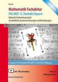 Mathematik Fachabitur FOS/BOS 12 (Technik) Bayern