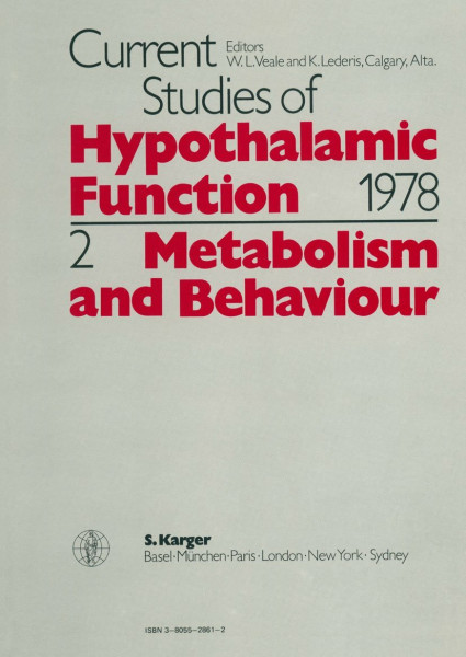 Current Studies of Hypothalamic Function 1978 / Metabolism and Behaviour