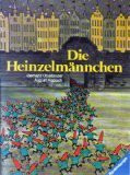 Die Heinzelmännchen.