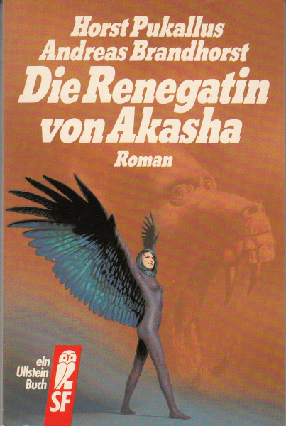 Die Renegatin von Akasha (Ullstein Phantastische Phänomene)