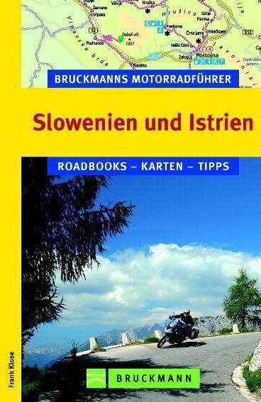 Bruckmanns Motorradführer Slowenien und Istrien