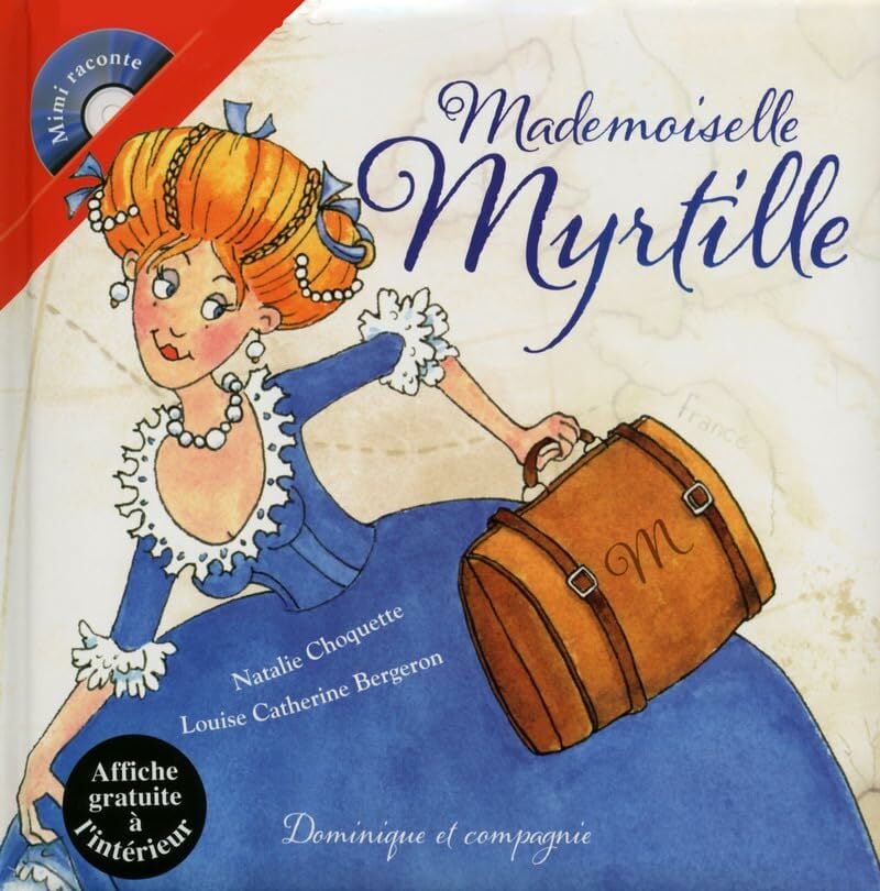 Mademoiselle Myrtille Mademoiselle Myrtille