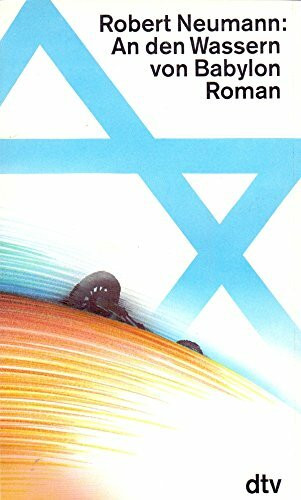 An den Wassern von Babylon: Roman (dtv Literatur)