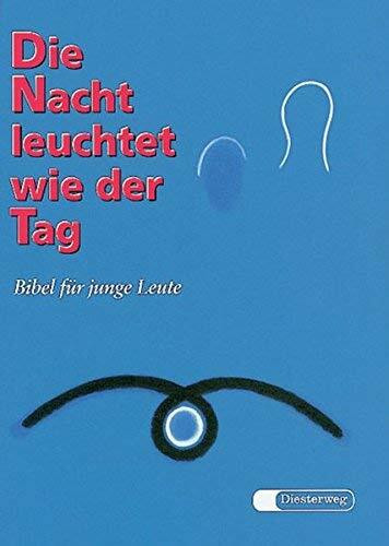 Die Nacht leuchtet wie der Tag. -