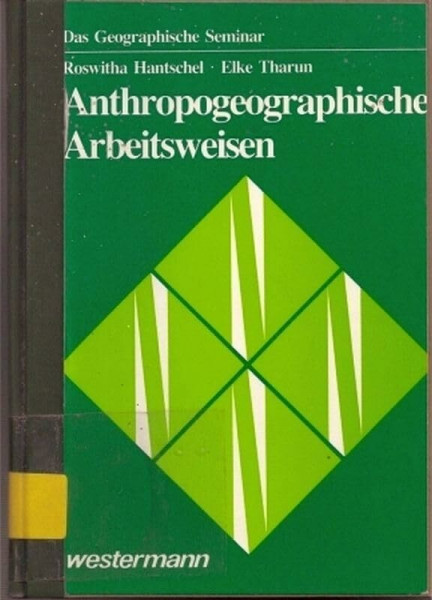Anthropogeographische Arbeitsweisen