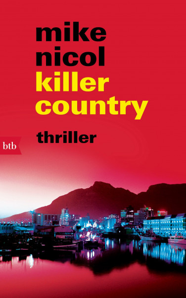 killer country: thriller (Die Rache-Trilogie, Band 2)