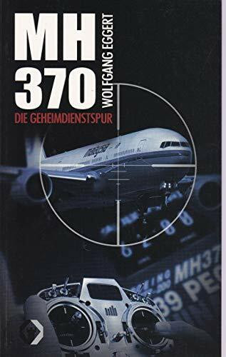 Flug MH370: Die Geheimdienstspur