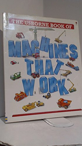 Machines That Work (Young Machines Series)