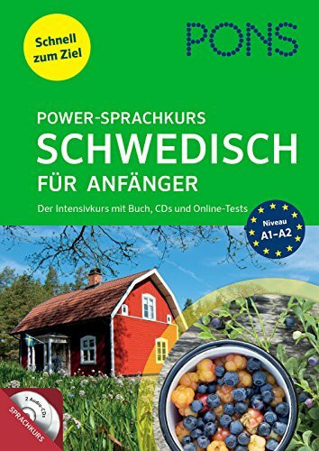 PONS Power-Sprachkurs Schwedisch für Anfänger: Schwedisch lernen mit Buch, CDs und Online-Tests.: Schnell zum Ziel. Der Intensivkurs mit Buch, CDs und Online-Tests.