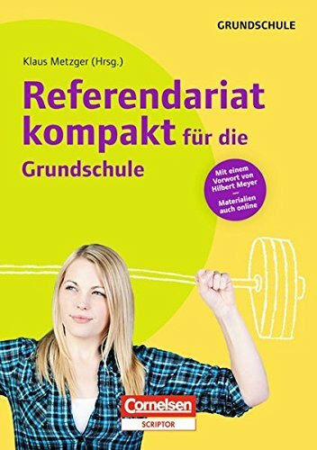 Referendariat kompakt für die Grundschule / Buch mit Kopiervorlagen über Webcode