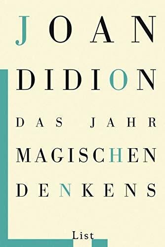 Das Jahr magischen Denkens: Ausgezeichnet mit dem National Book Award 2005